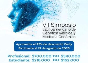 ¡Inscríbete ahora! VII Simposio Latinoamericano de Genética Médica y Medicina Genómica